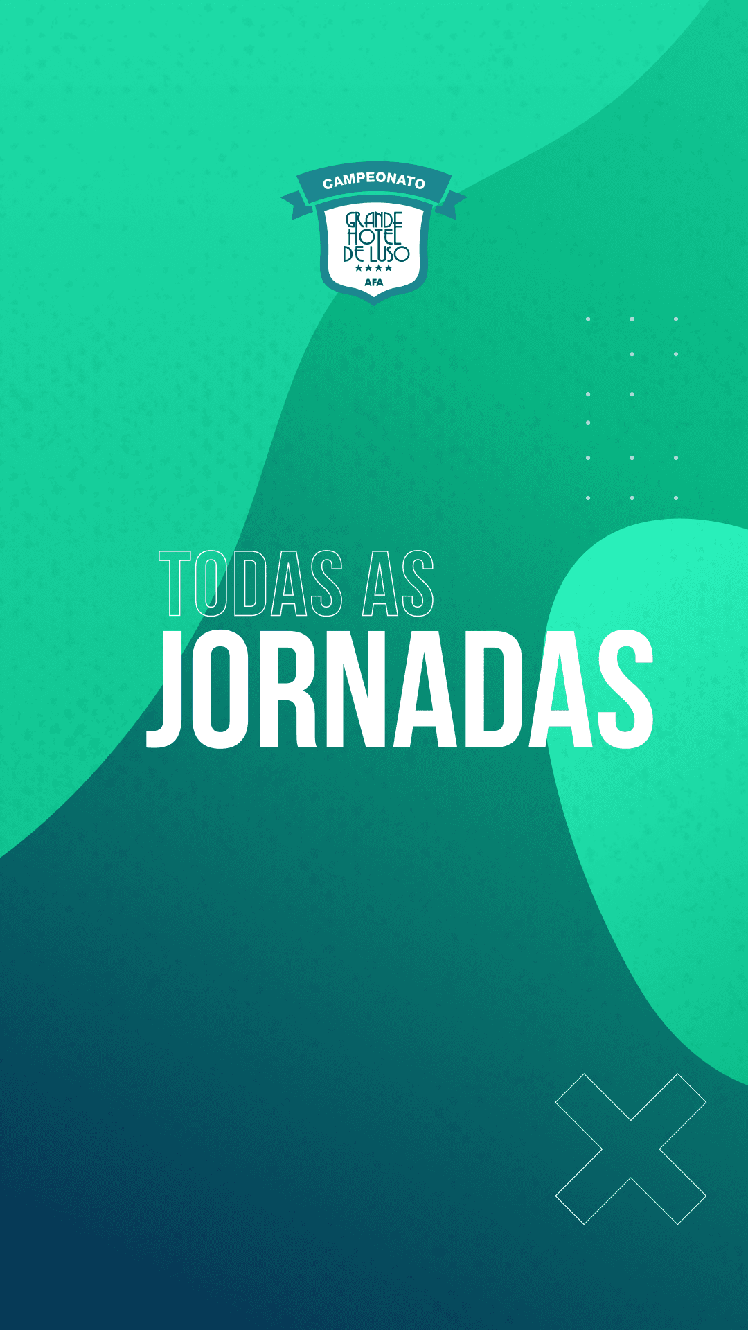 Todas as Jornadas - Grande Hotel Luso 2026/2027