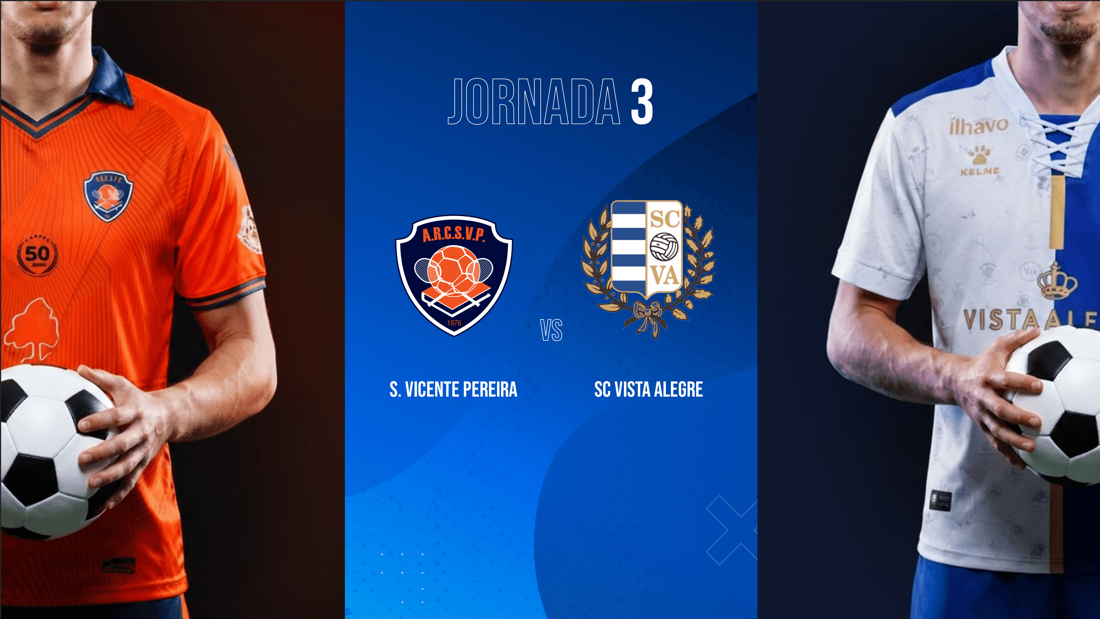J3 - S. Vicente Pereira VS SC Vista Alegre