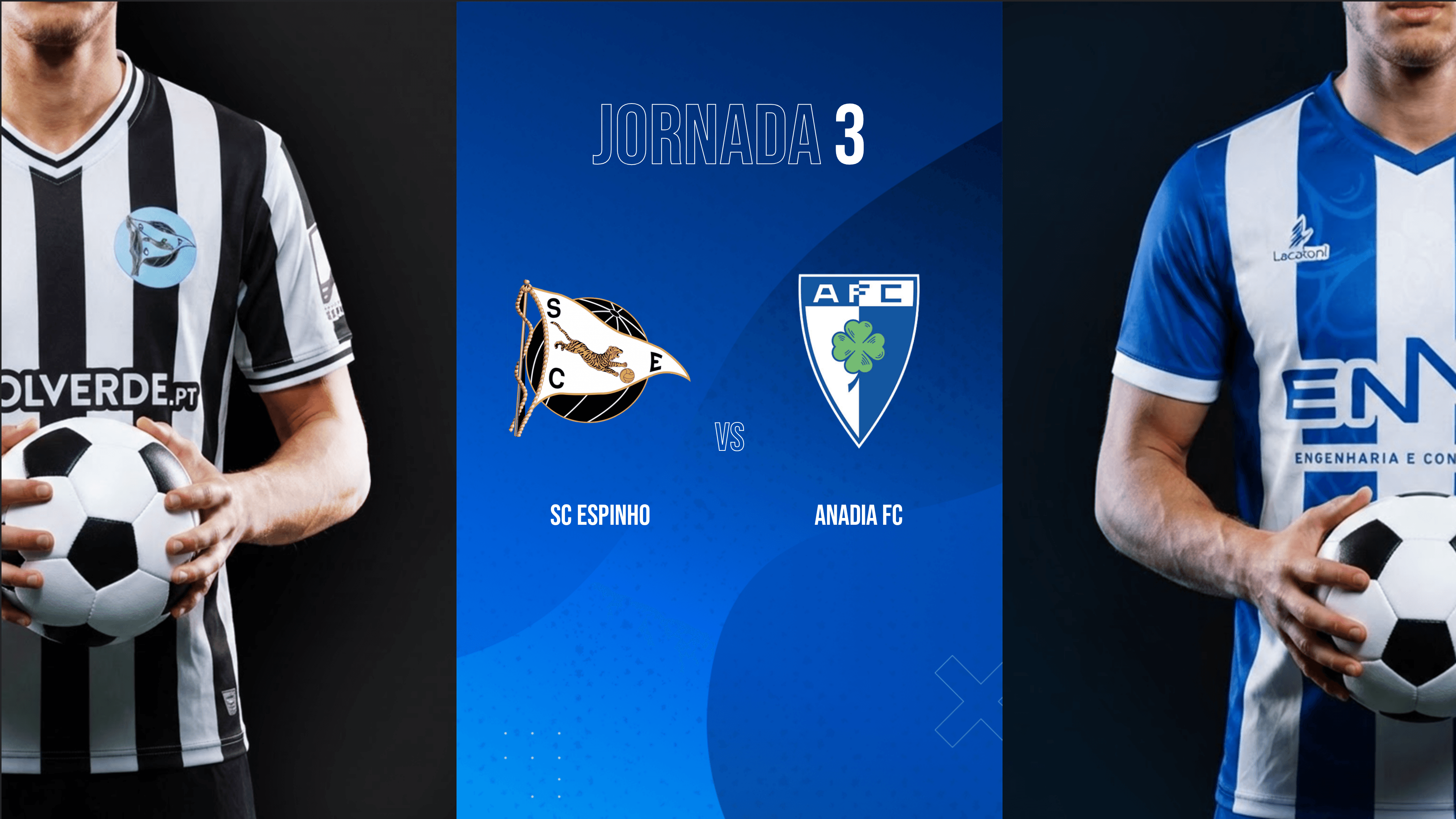 J3 - SC Espinho VS Anadia FC