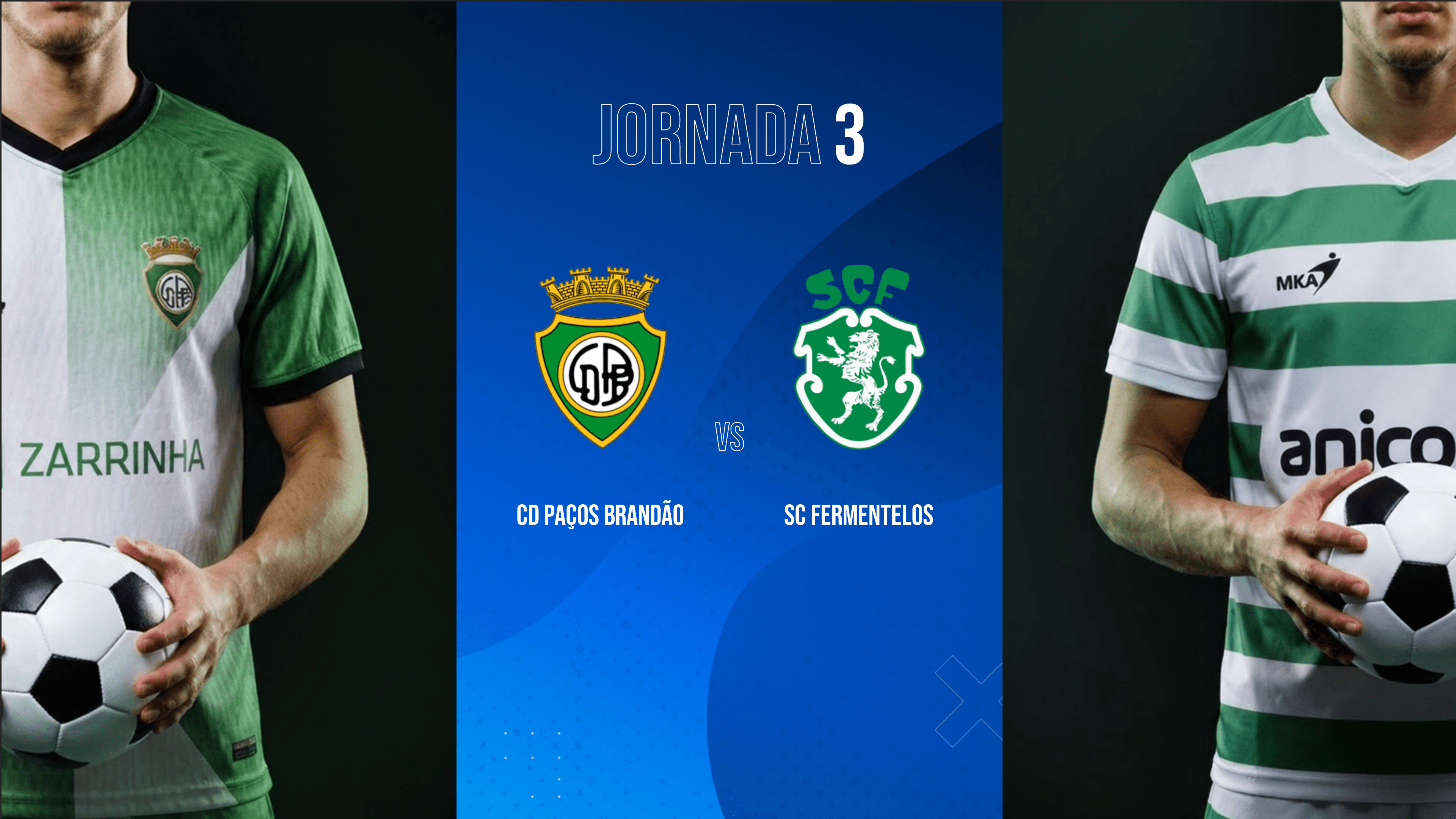 J3 - CD Paços de Brandão VS SC Fermentelos